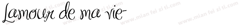Lamour de ma vie字体转换